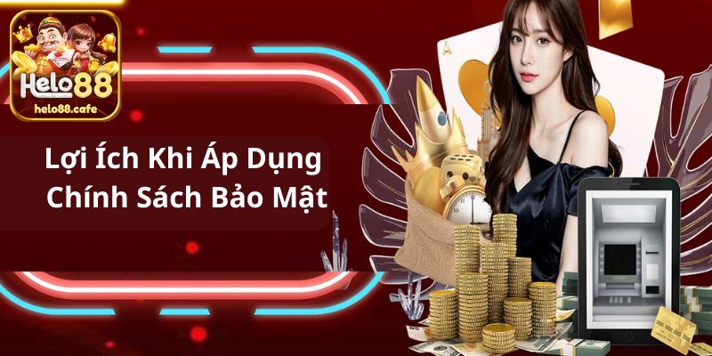 4 lợi ích khi áp dụng chính sách bảo mật trong quá trình chơi game